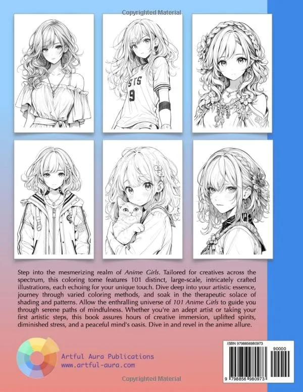 101 Anime Girls: Coloring Art Book for Teenagers and Adults for Relaxation, Artistic Expression, Mindful Meditation and Anxiety Reduction (Anime Girls ... Kawaii and Whimsical Chibi Illustrations)