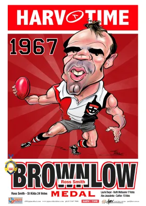 Ross Smith, 1967 Brownlow Harv Time Poster